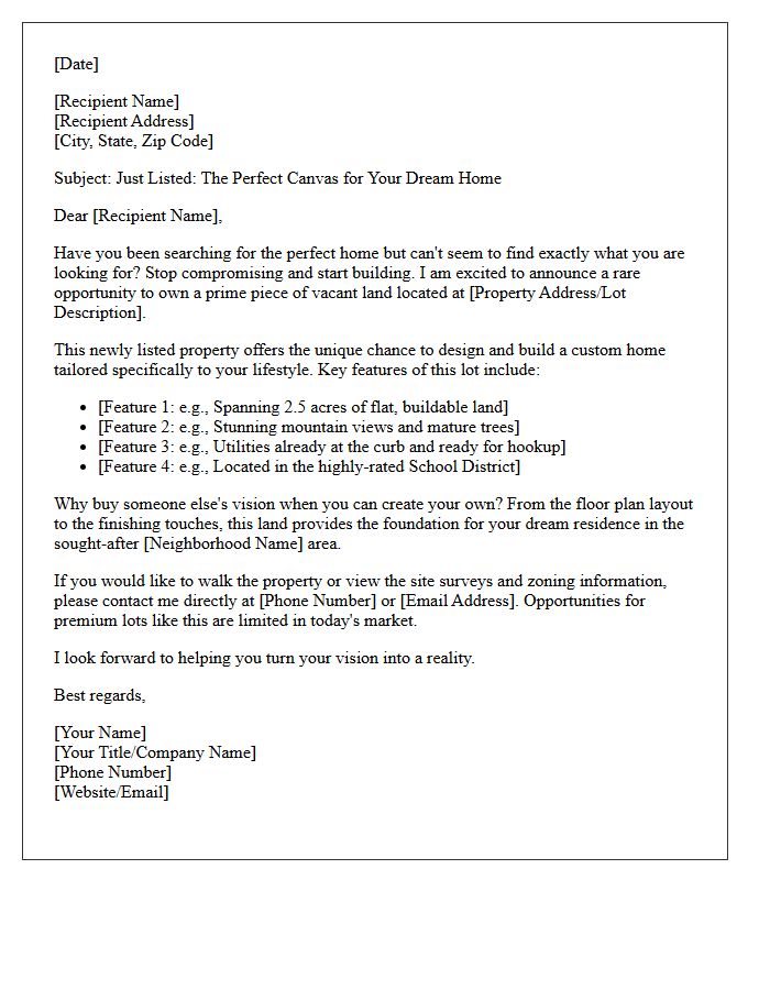 Dream Home Vacant Land Just Listed Custom Build Opportunity Letter