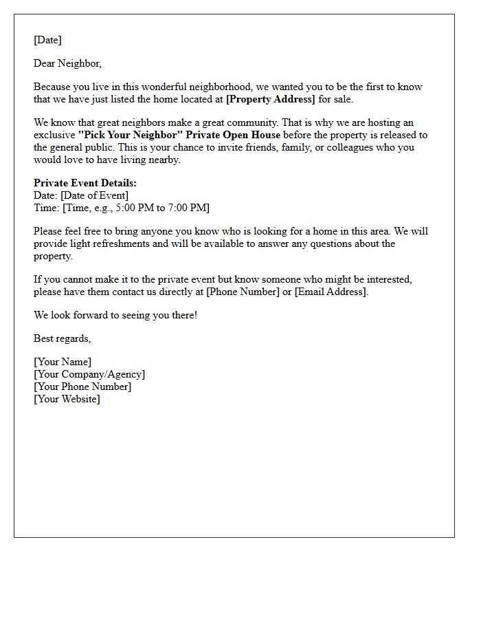 Pick Your Neighbor Private Open House Just Listed Letter