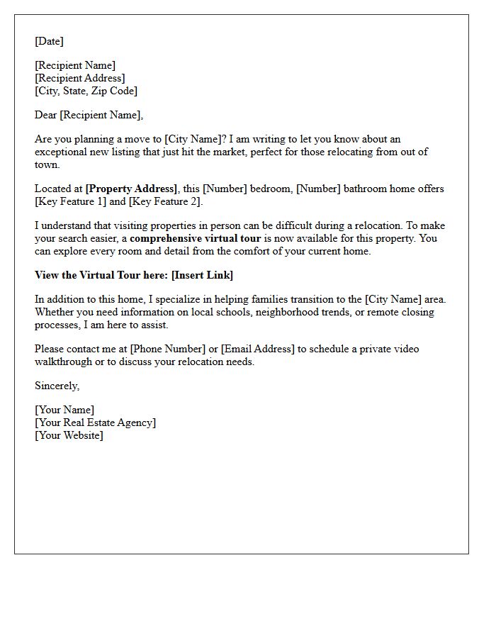 Virtual Tour Available Just Listed Relocation Letter