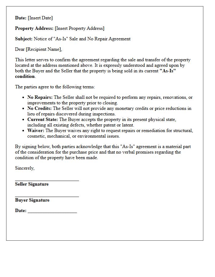 No Repairs Needed Just Sold As-Is Condition Letter