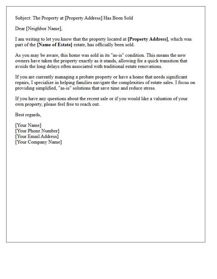 As-Is Condition Probate Estate Just Sold Letter