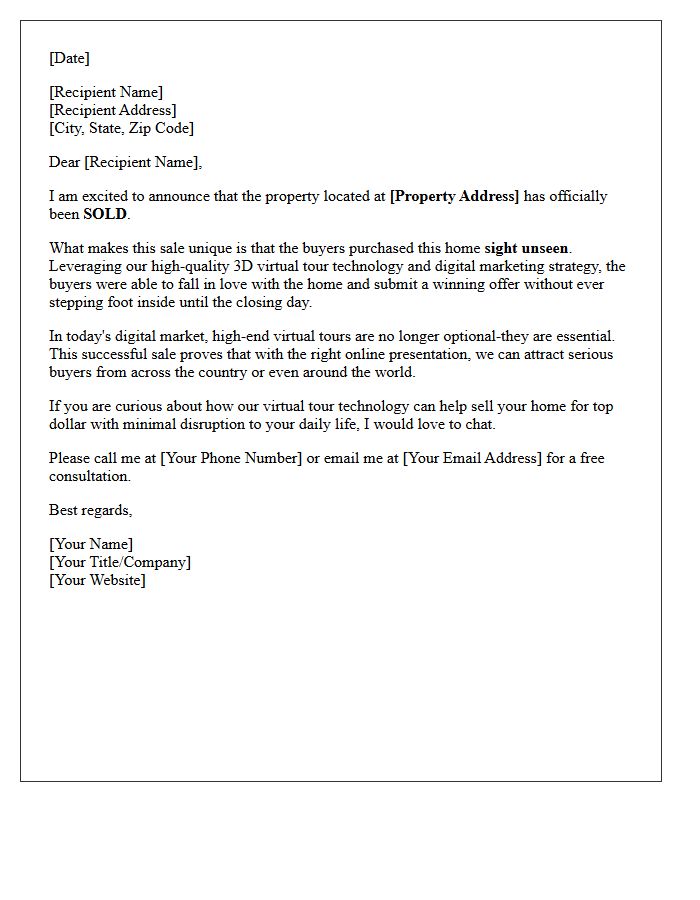 Virtual Tour Success Sight Unseen Sold Letter