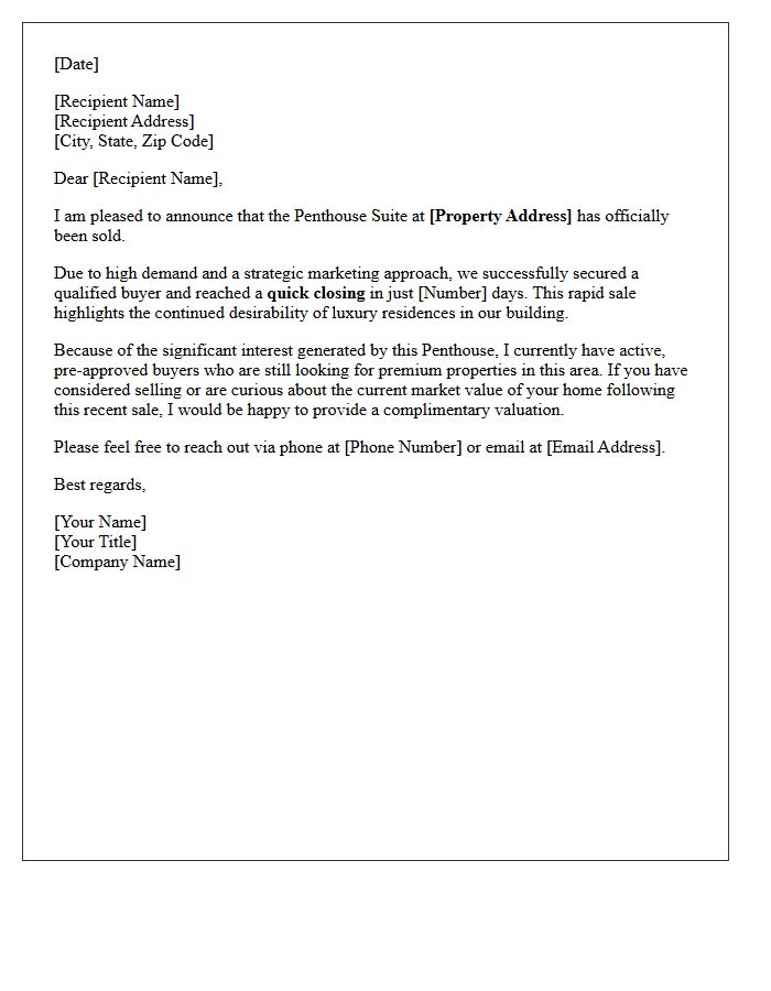 Quick Closing Penthouse Suite Sold Letter