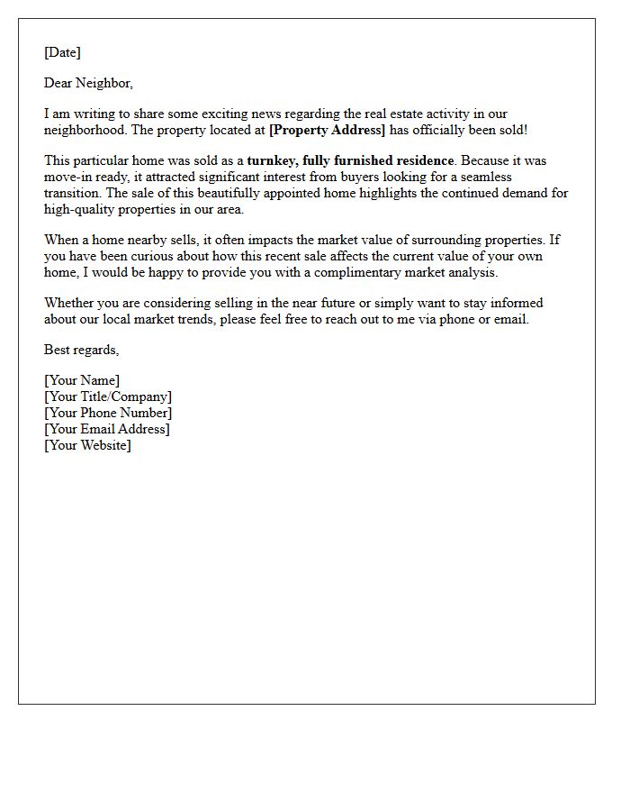 Neighborhood Update Just Sold Turnkey Furnished Home Letter