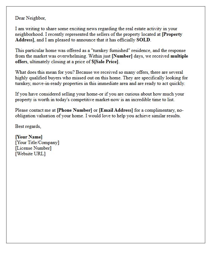 Multiple Offers Just Sold Turnkey Furnished Home Letter