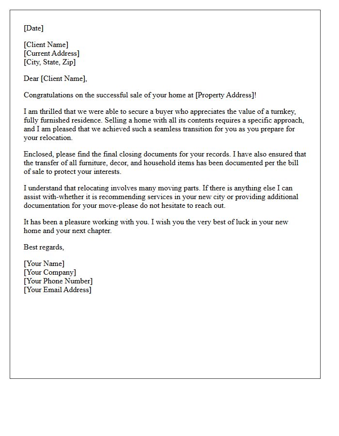 Relocation Client Just Sold Turnkey Furnished Home Letter
