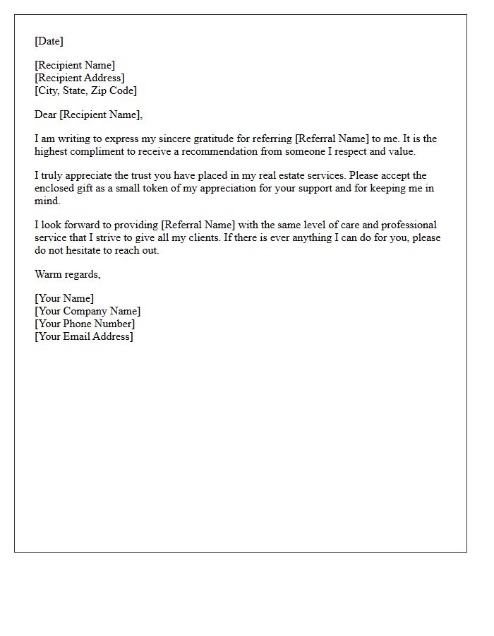 Letter Accompanied by a Gift for Your Real Estate Referral
