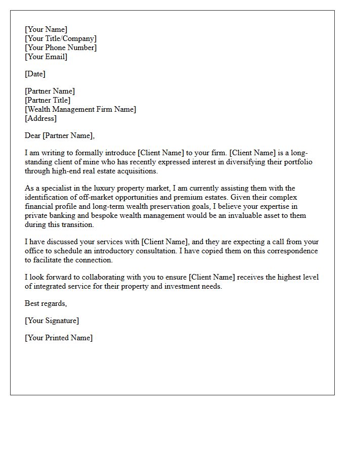 Wealth Management Partner Luxury Property Specialist Referral Letter