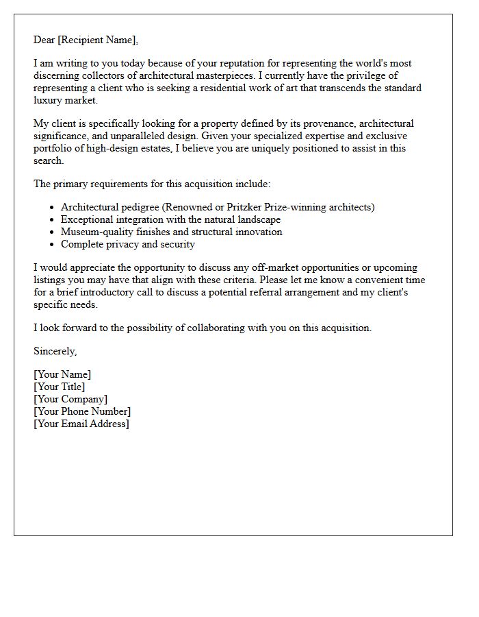 Architectural Masterpiece Buyer Luxury Property Specialist Referral Letter