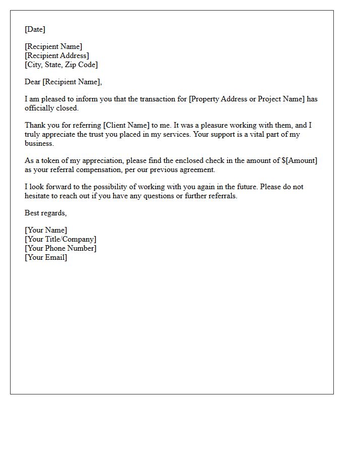 Successful Transaction Closing and Referral Compensation Letter