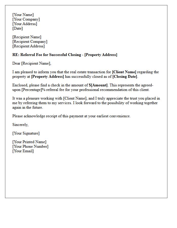 Agent Referral Fee Enclosed and Successful Closing Letter