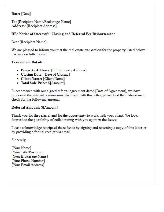 Notice of Successful Real Estate Closing and Referral Disbursement Letter
