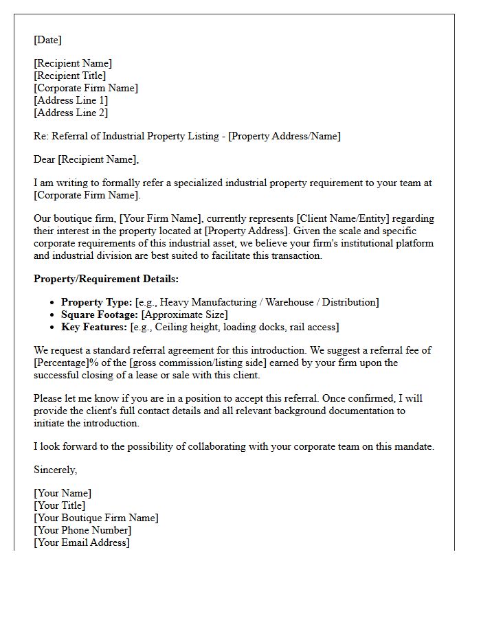 Specialized Boutique to Corporate Industrial Property Referral Letter