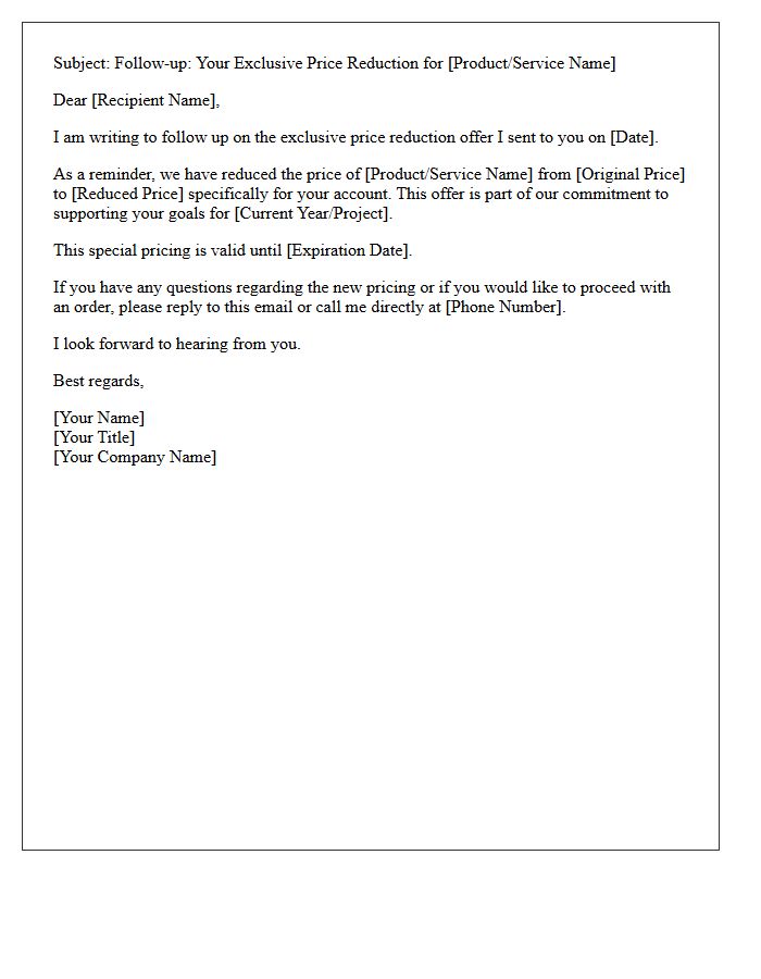 Exclusive Price Reduction Follow-Up Letter