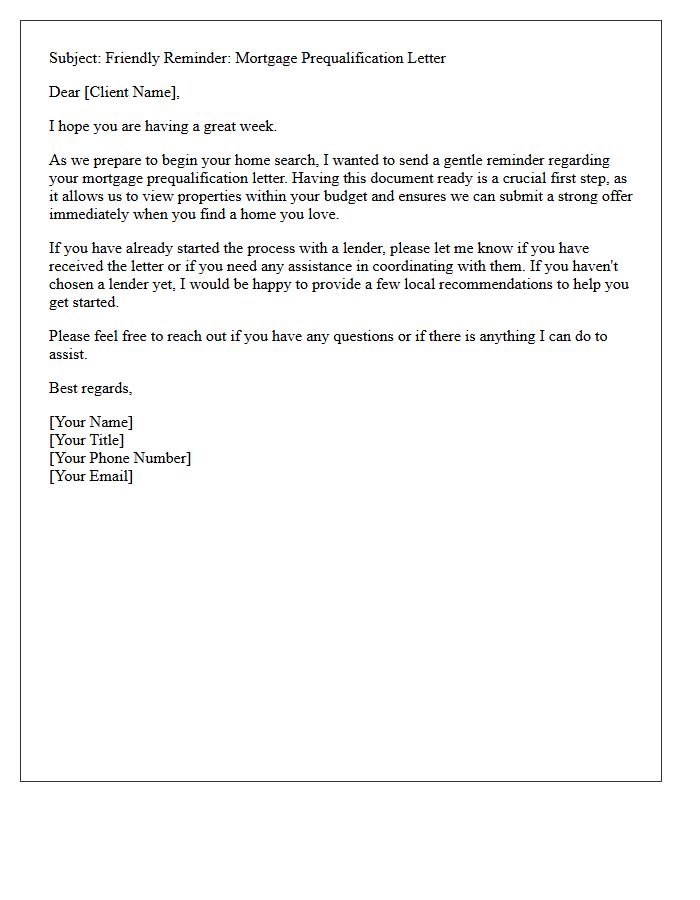 Gentle Reminder To Obtain Your Mortgage Prequalification Letter