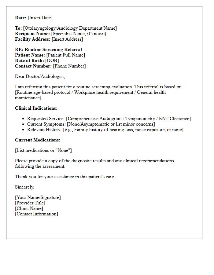 Routine Screening Otolaryngology Audiology Referral Letter