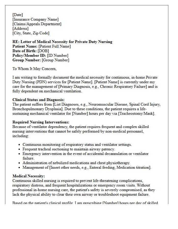 Letter of Medical Necessity for Ventilator Dependency In-Home Nursing Care