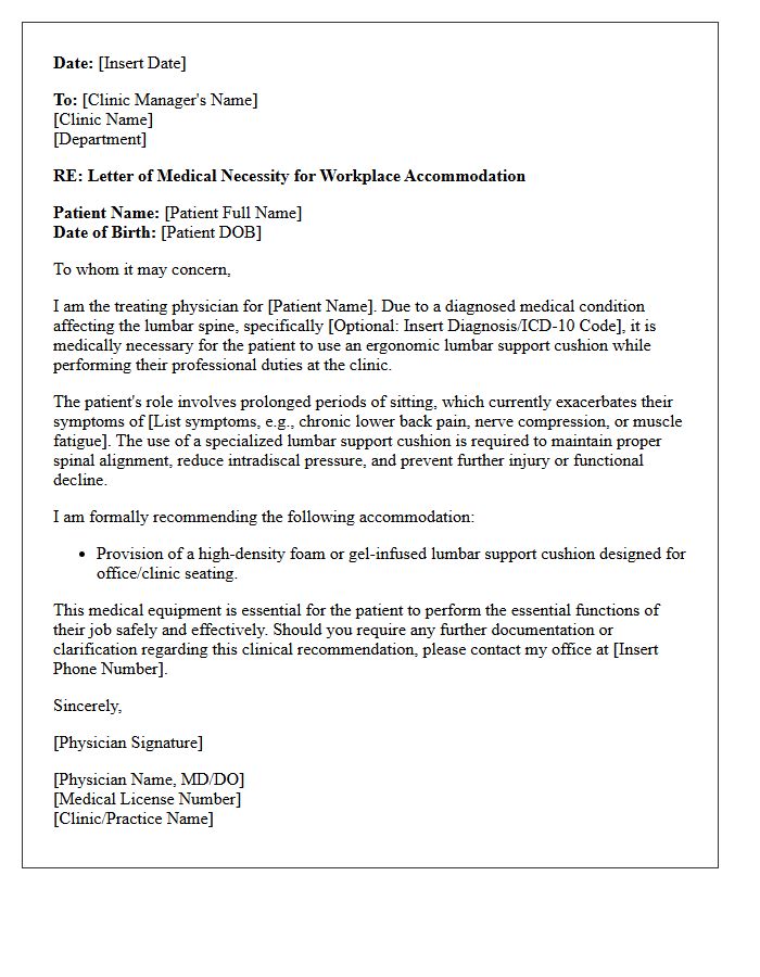 Letter of Medical Necessity for Lumbar Support Cushion Accommodation for Clinic Manager