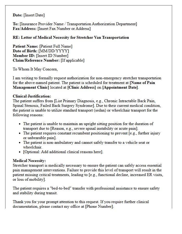 Letter of Medical Necessity for Stretcher Transport to Pain Management Clinic