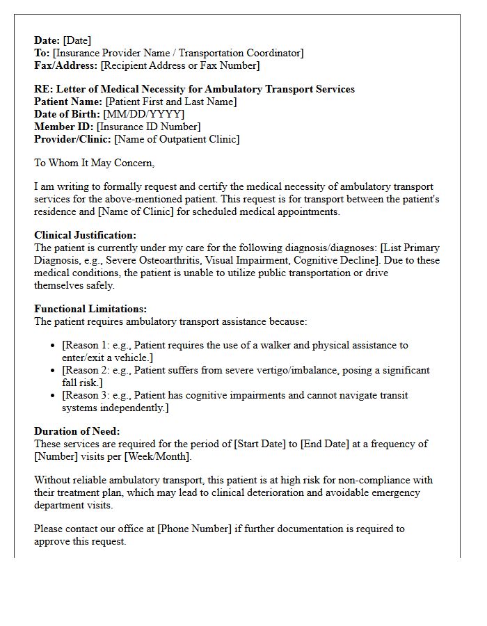 Outpatient Clinic Letter of Medical Necessity for Ambulatory Transport Services