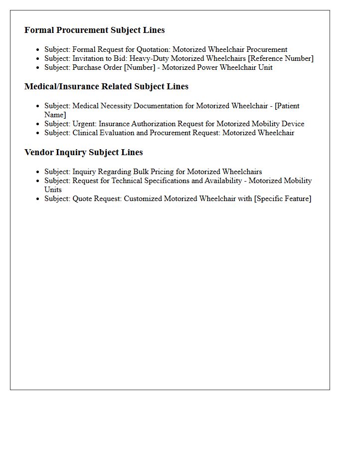 Subject Line for Motorized Wheelchair Procurement Letter