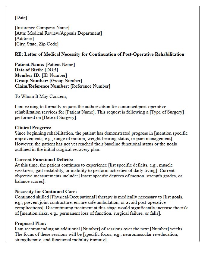 Letter of Medical Necessity for Continuation of Post-Operative Rehabilitation Care