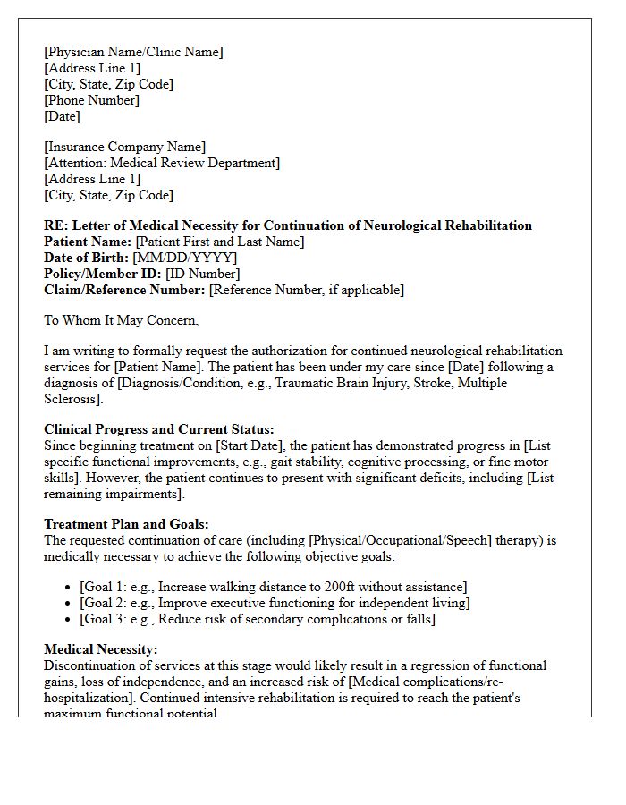 Letter of Medical Necessity for Continuation of Neurological Rehabilitation Care