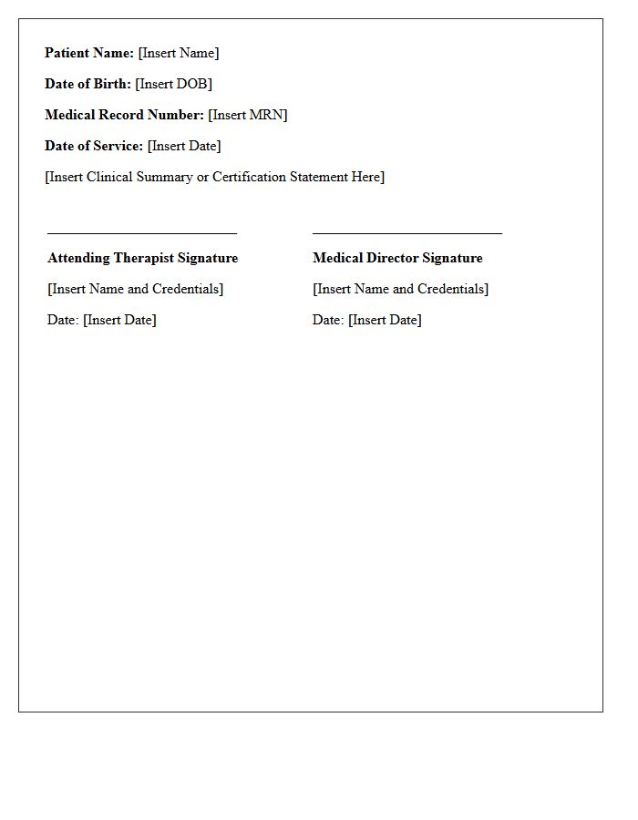 Attending Therapist and Medical Director Signatures