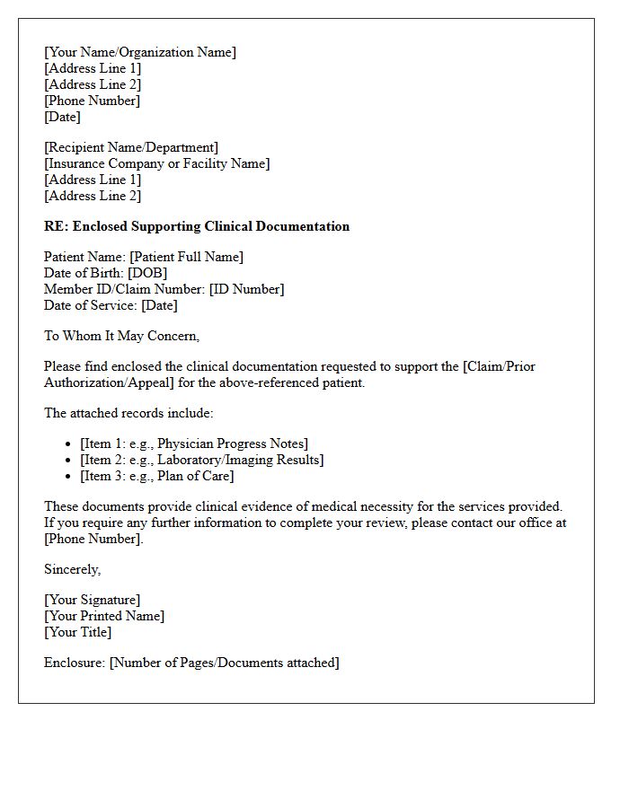 Enclosed Supporting Clinical Documentation