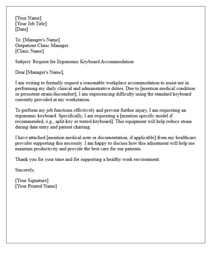Outpatient Clinic Manager Ergonomic Keyboard Accommodation Letter