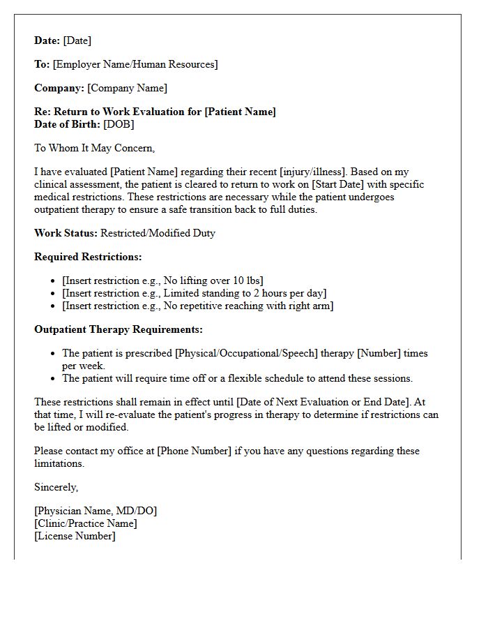 Physician Approved Restricted Return to Work Pending Outpatient Therapy Letter