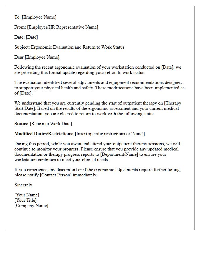 Ergonomic Evaluation Return to Work Pending Outpatient Therapy Letter