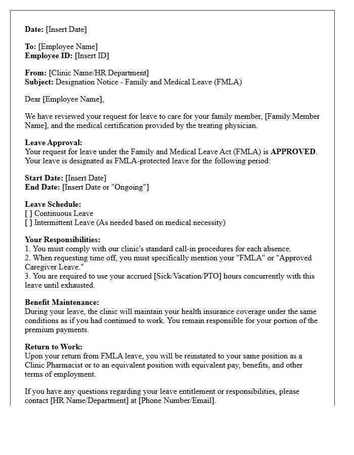 Clinic Pharmacist Approved Caregiver Family and Medical Leave Designation Notice Letter