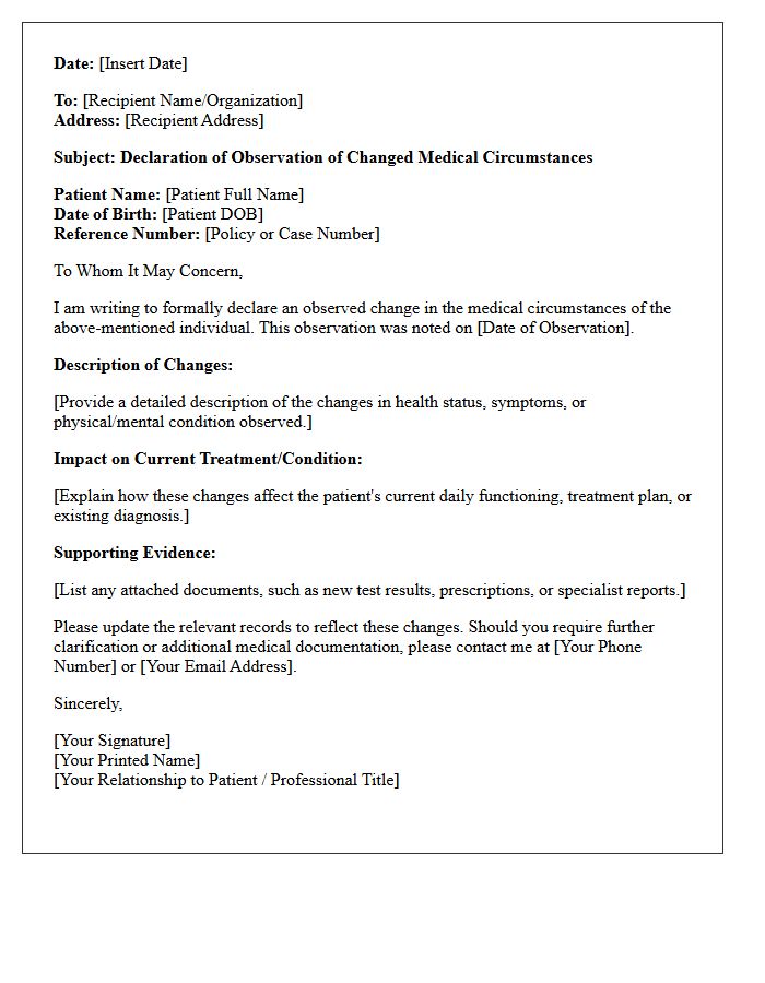 Observation Of Changed Medical Circumstances Letter Declaration