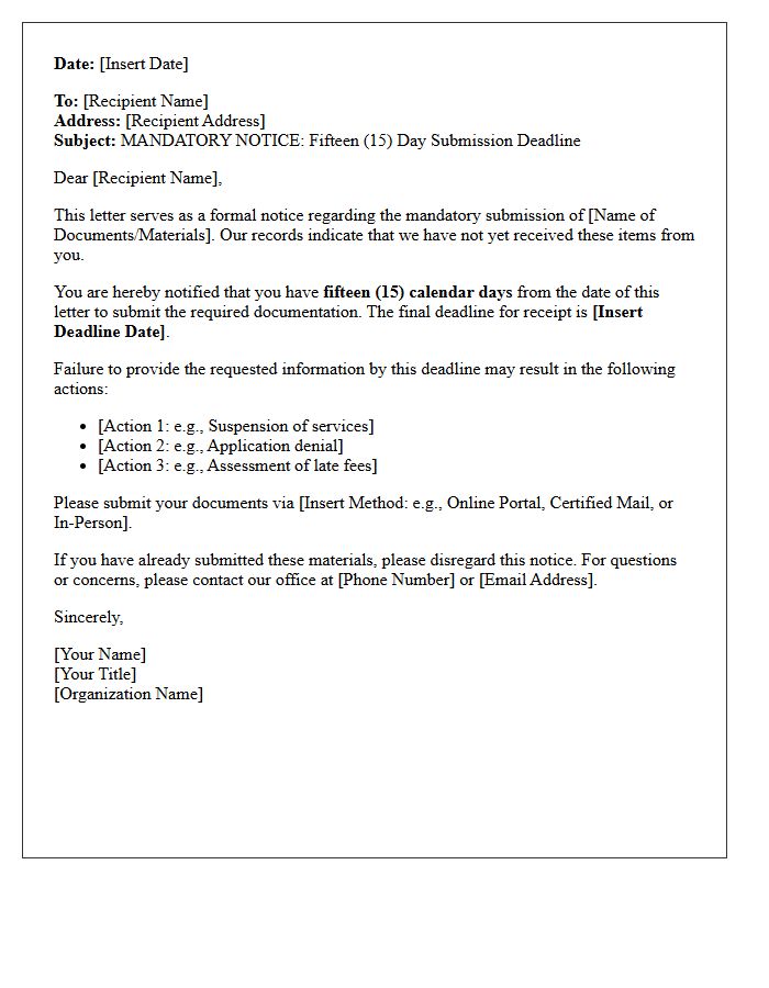 Mandatory Fifteen Day Submission Deadline Letter Notice