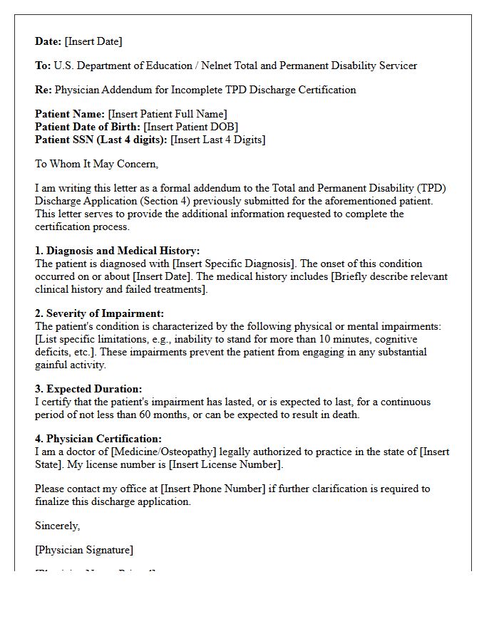 Physician Addendum Letter for Incomplete TPD Discharge Certification