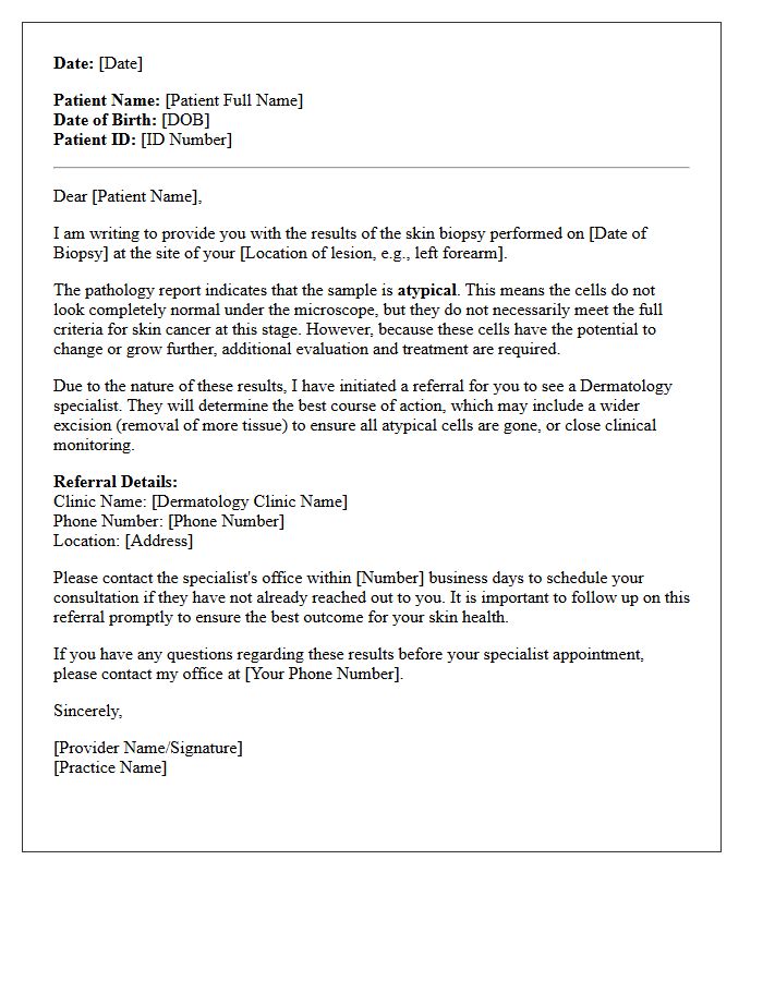 Atypical Skin Pathology Results and Dermatology Referral Letter