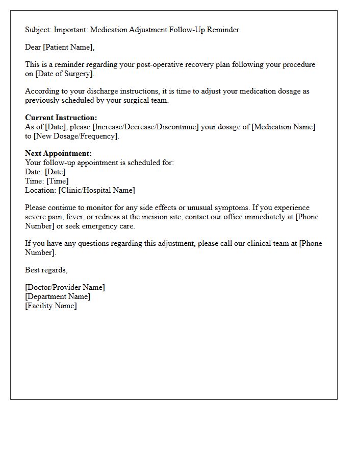 Medication Adjustment Post-Operative Recovery Follow-Up Reminder Letter