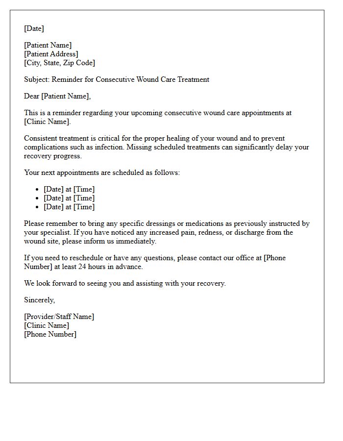 Wound Care Consecutive Treatment Reminder Letter