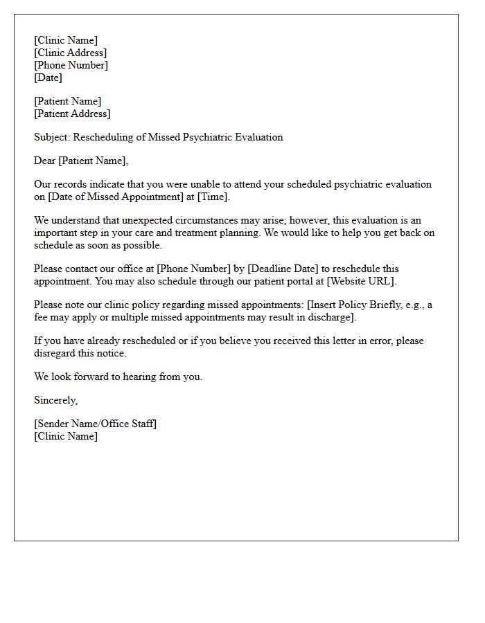 Medical Clinic Letter for Rescheduling Missed Psychiatric Evaluation