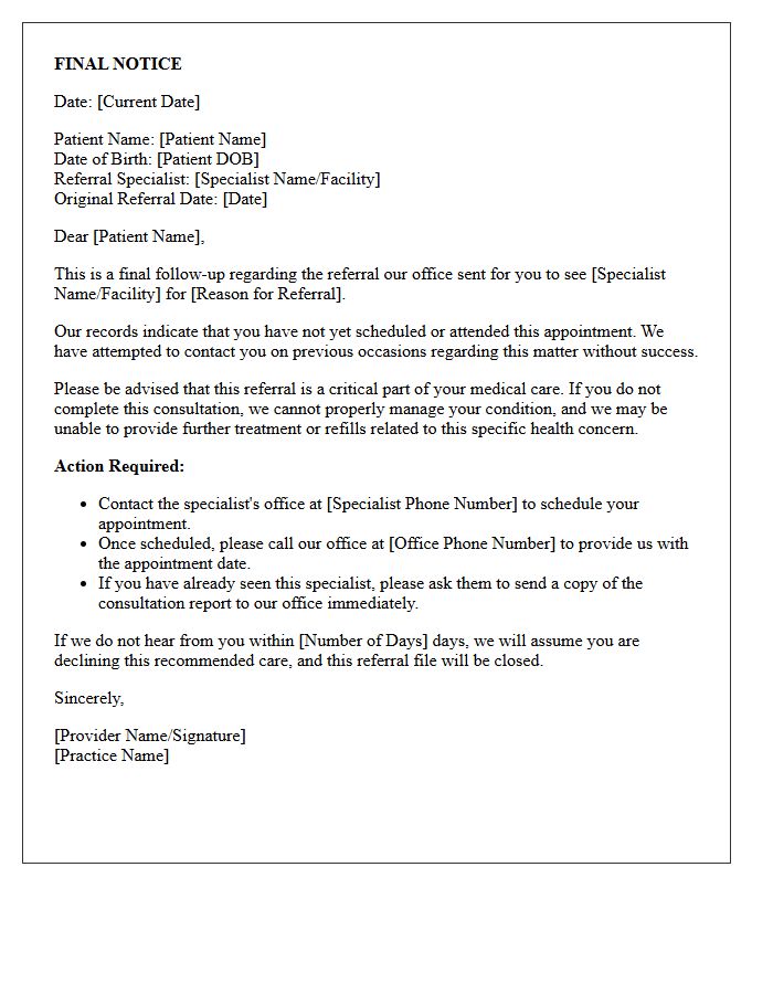 Final Notice Letter for Incomplete Specialist Referral