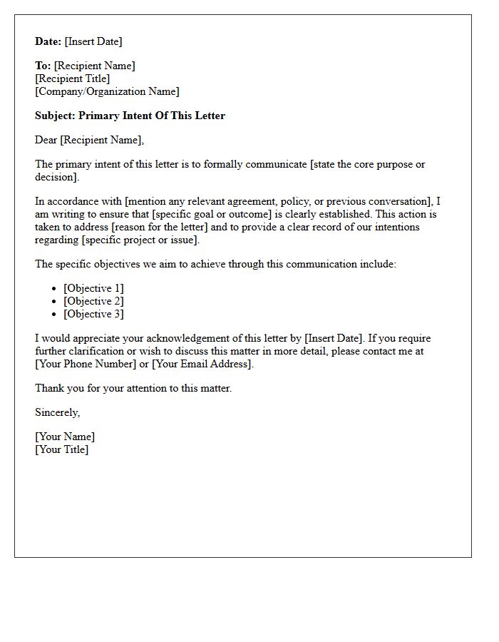 Primary Intent Of This Letter