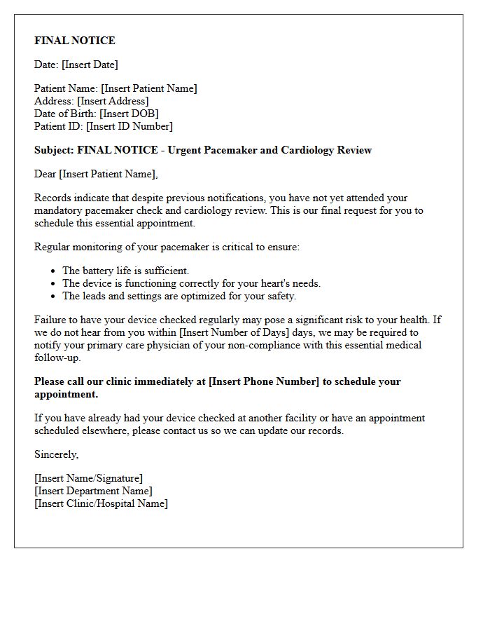 Final Notice Pacemaker Check and Cardiology Review Recall Letter