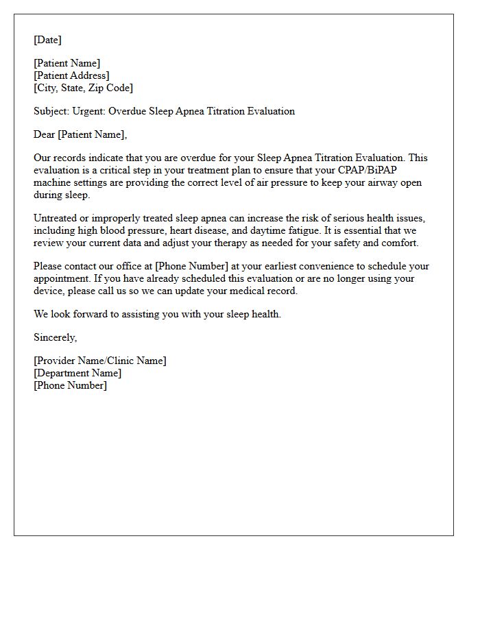 Overdue Sleep Apnea Titration Evaluation Letter