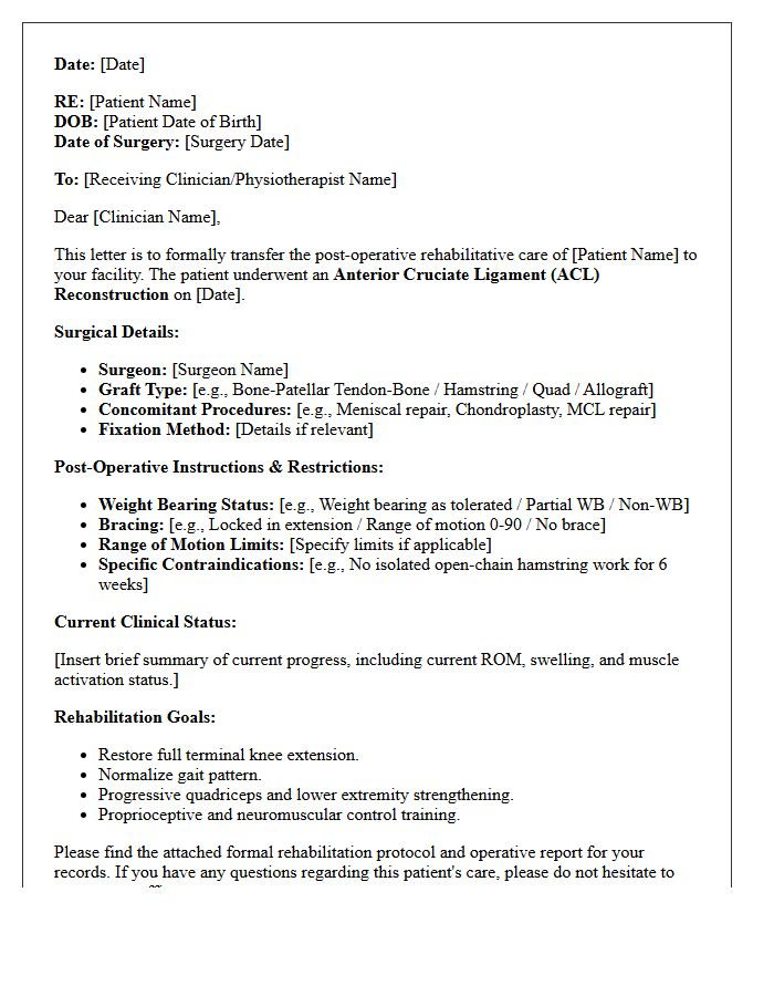 Anterior Cruciate Ligament Reconstruction Post-Operative Rehabilitation Transfer of Care Letter