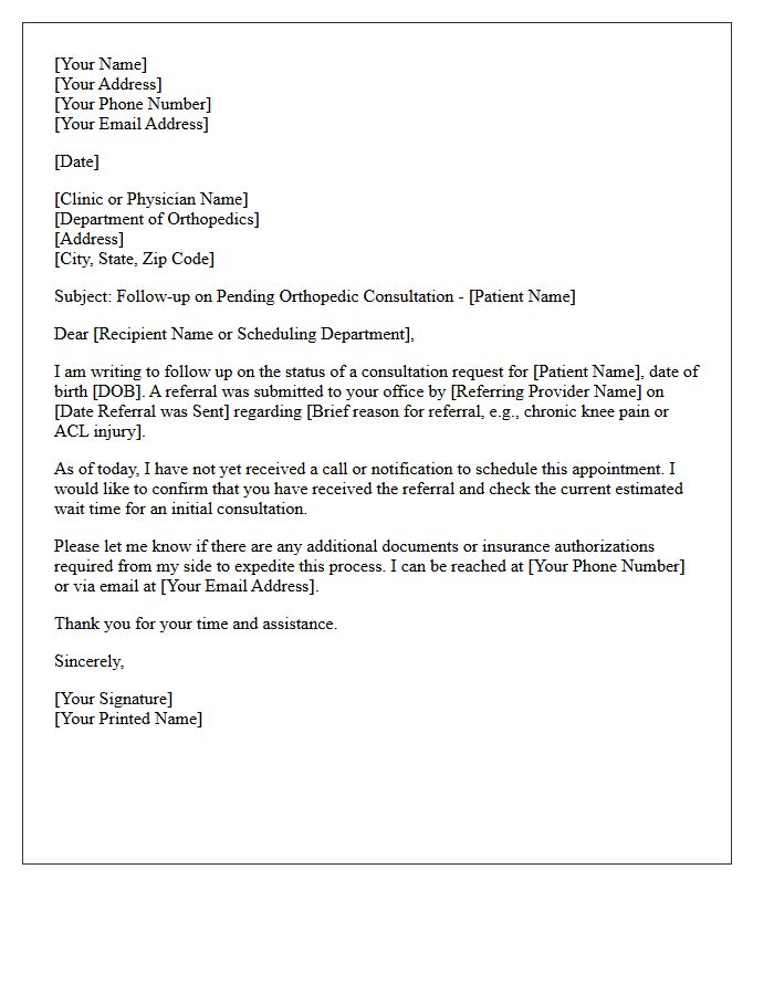 Pending Orthopedic Consultation Scheduling Follow-Up Letter