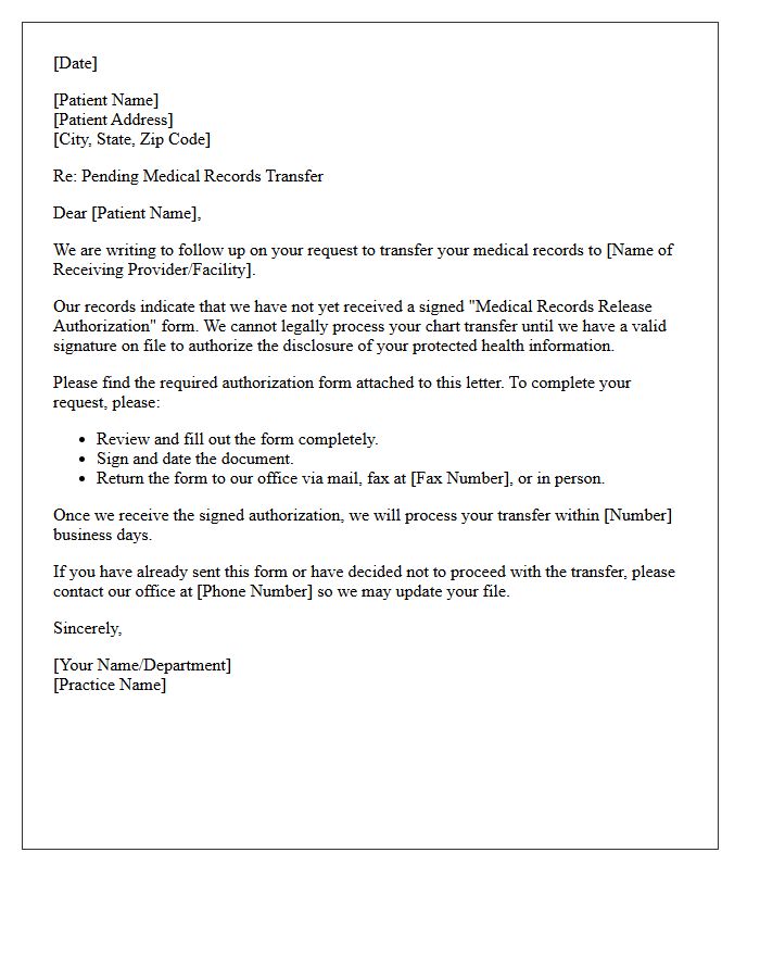 Pending Chart Transfer Unsigned Medical Records Release Follow-Up Letter