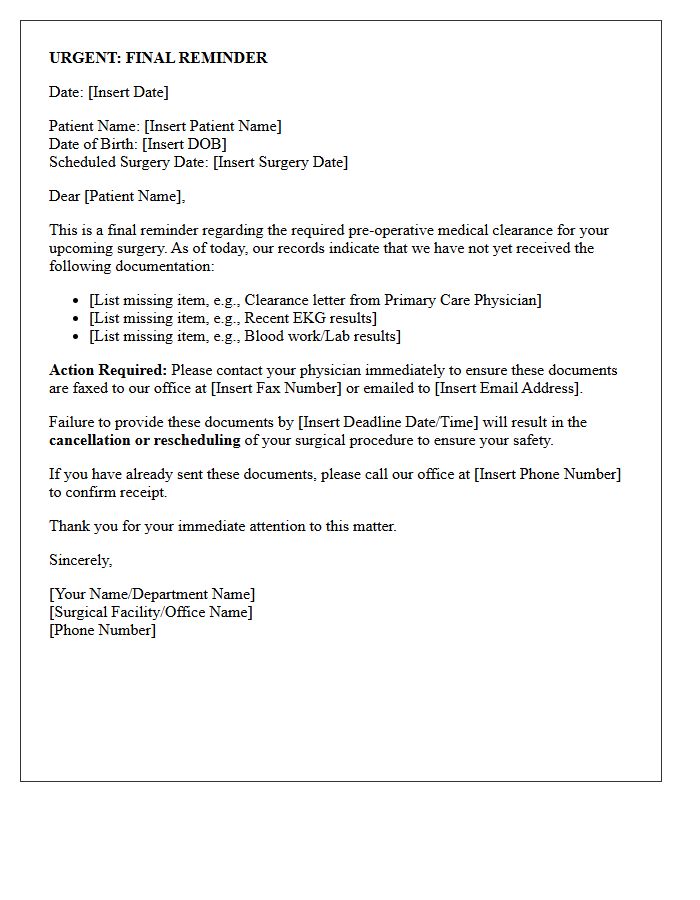 Final Reminder Pre-Operative Clearance Instructions Follow-Up Letter