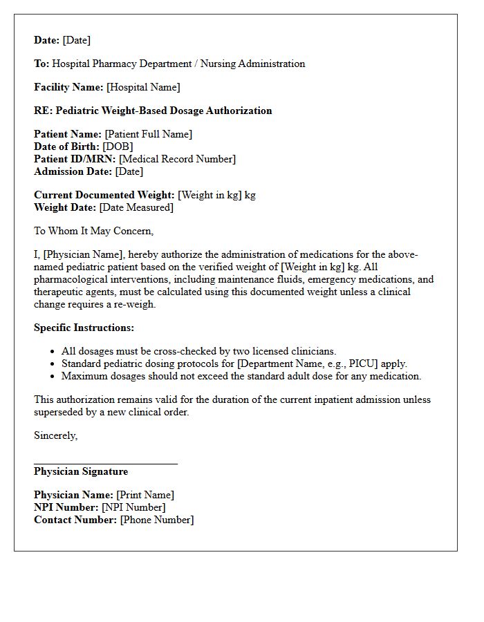 Inpatient Admission Pediatric Weight-Based Dosage Authorization Letter