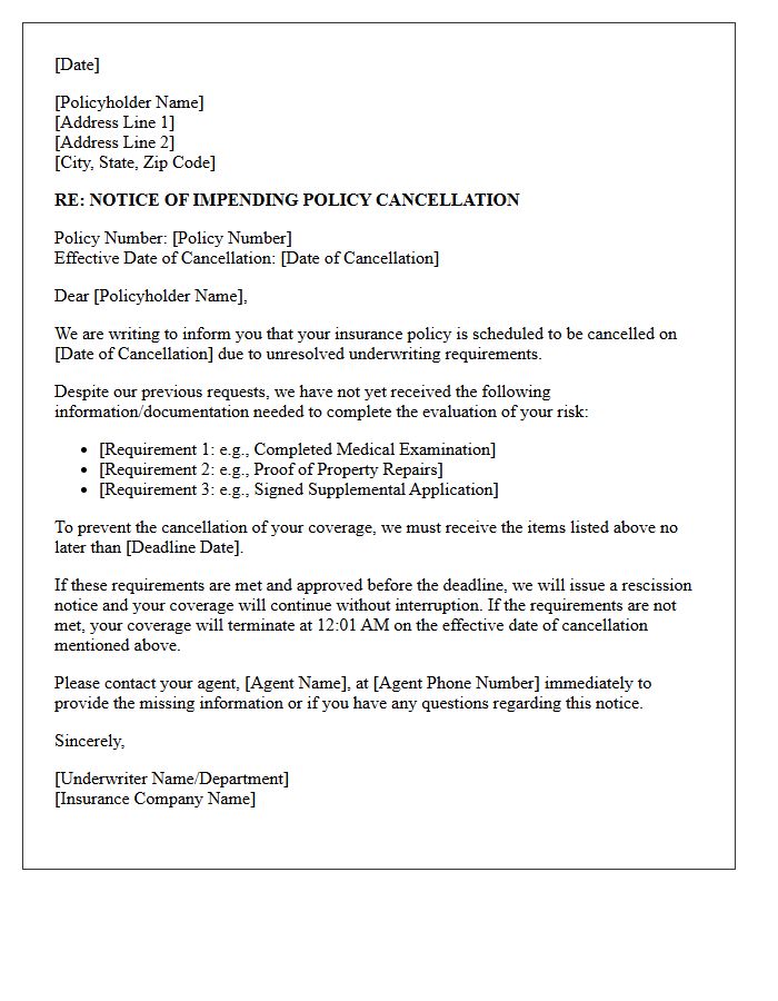 Impending Policy Cancellation Letter For Unresolved Underwriting Requirements